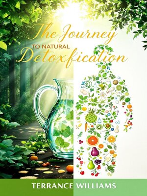 cover image of The Journey to Natural Detoxification